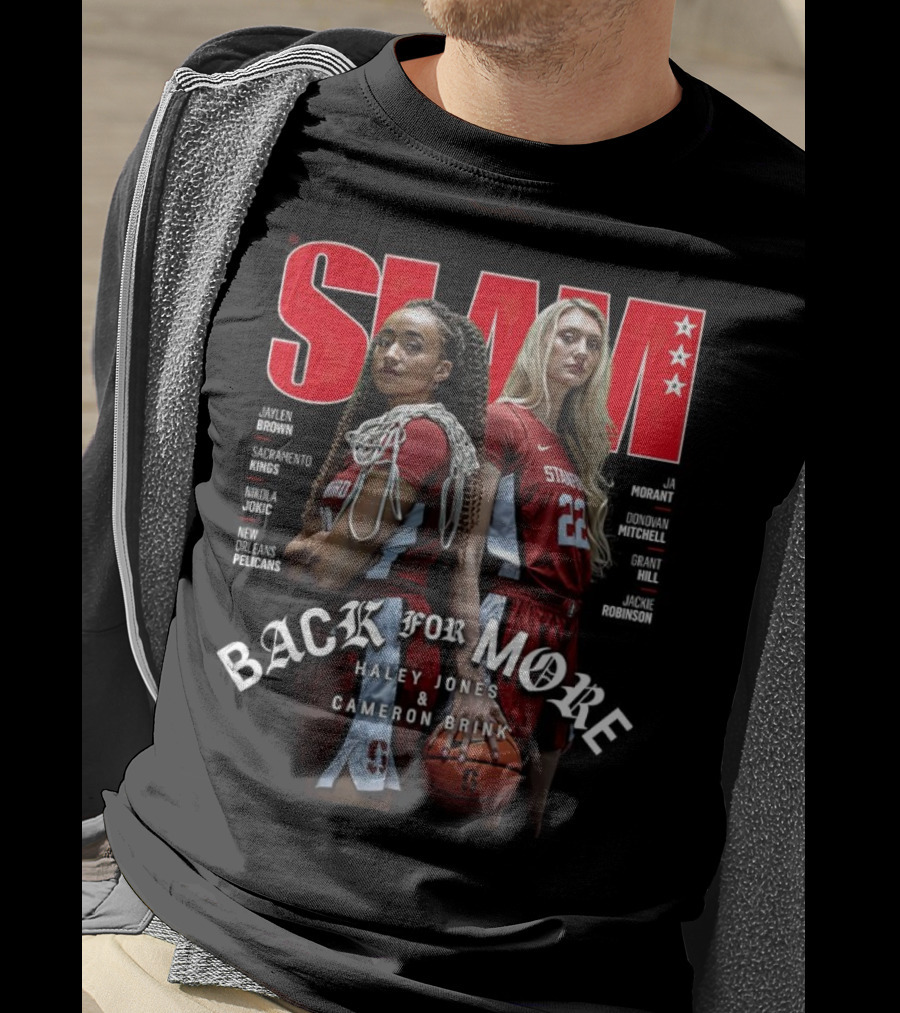 SLAM 242 Haley Jones Cameron Brink Back For More Stanford Basketball T-Shirt