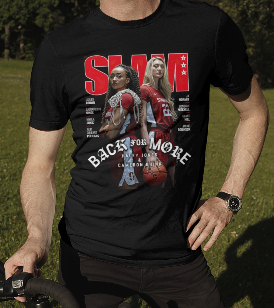 SLAM 242 Haley Jones Cameron Brink Back For More Stanford Basketball T-Shirt