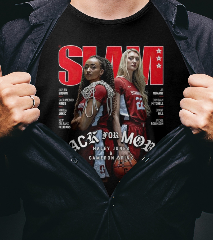 SLAM 242 Haley Jones Cameron Brink Back For More Stanford Basketball T-Shirt
