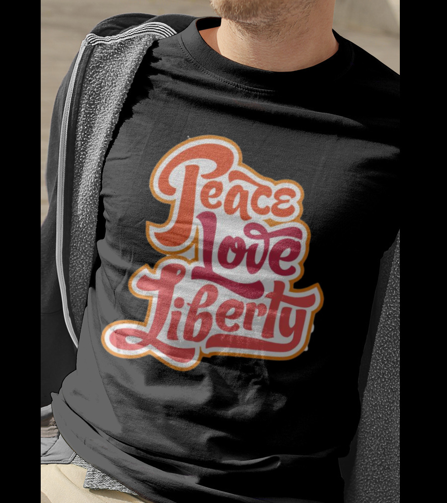 Peace Love Liberty Vintage Groovy Typography T-Shirt