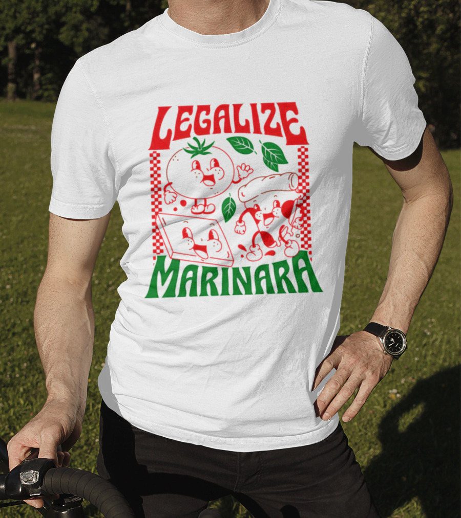 Legalize Marinara Tomato Cheese And Dough Characters With Leafy Accents T-Shirt