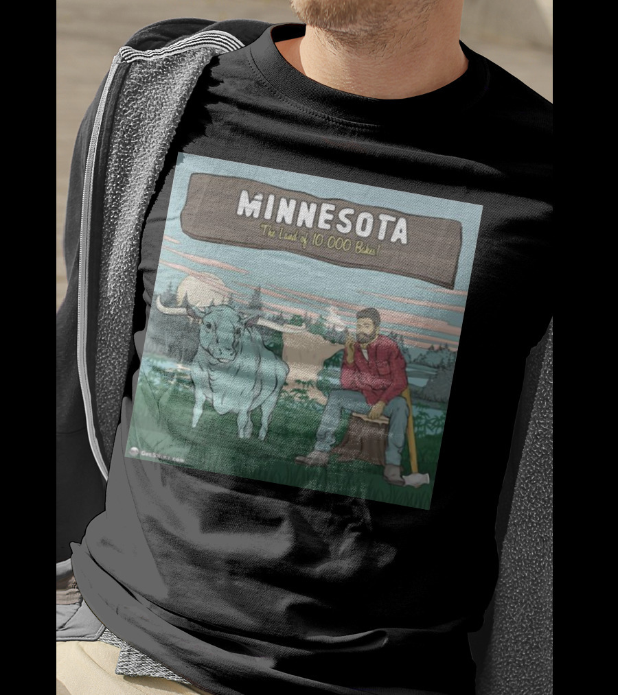 Minnesota The Land Of 10,000 Bakes With Blue Ox And Lumberjack In Forest Scene T-Shirt