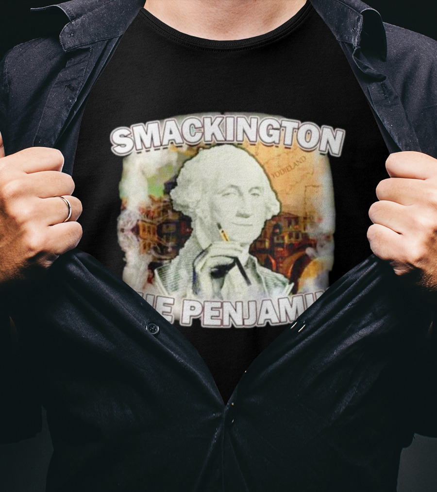 Smackington The Penjamin George Washington Smoking T-Shirt