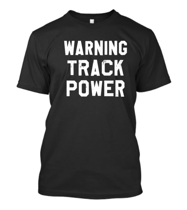 Warning Track Power Retro Sports T-Shirt