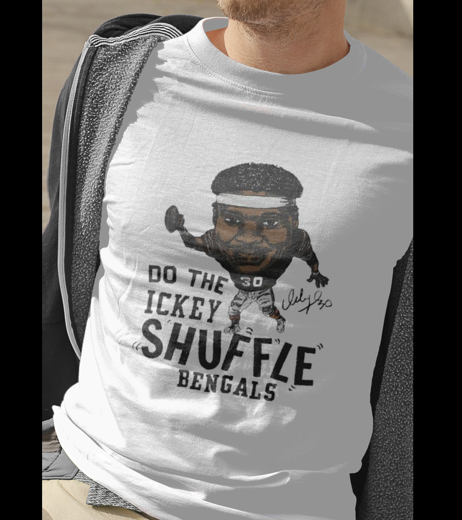 Do The Ickey Shuffle Bengals Number 30 Signature T-Shirt