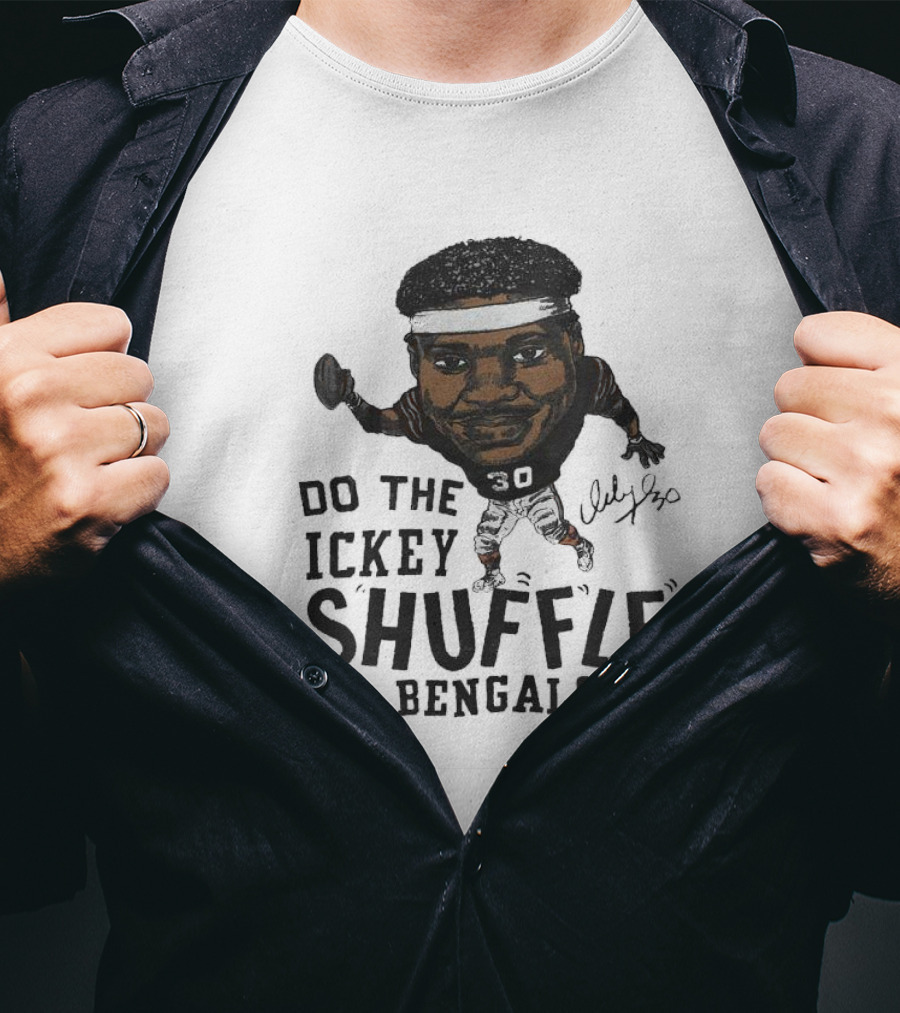 Do The Ickey Shuffle Bengals Number 30 Signature T-Shirt