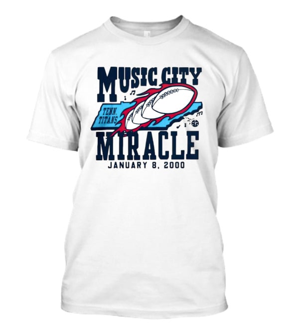Music City Miracle Tennessee Titans January 8 2000 T-Shirt