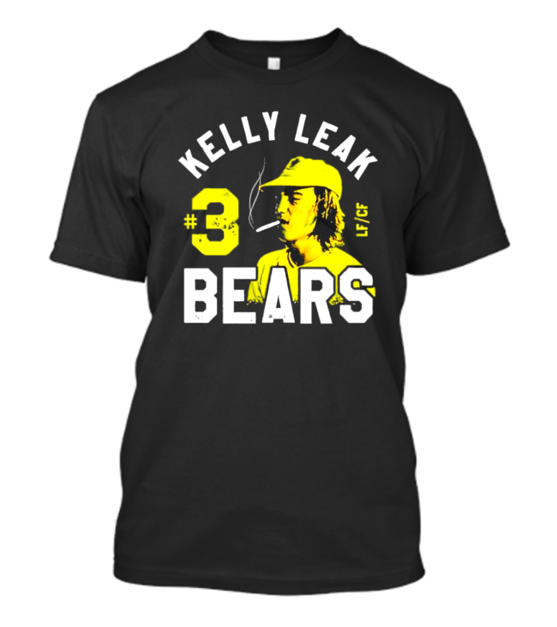Kelly Leak #3 Bears LF/CF The Bad News Bears T-Shirt