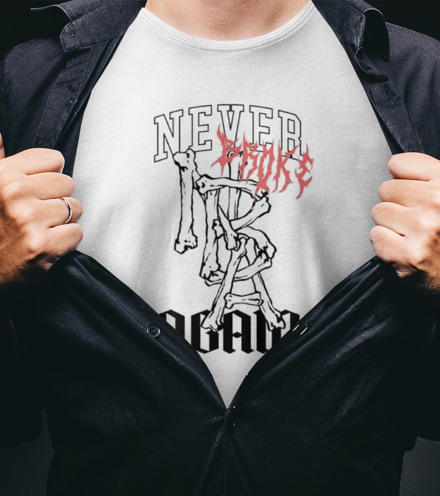 Never Broke Again Bones Stacked Font T-Shirt