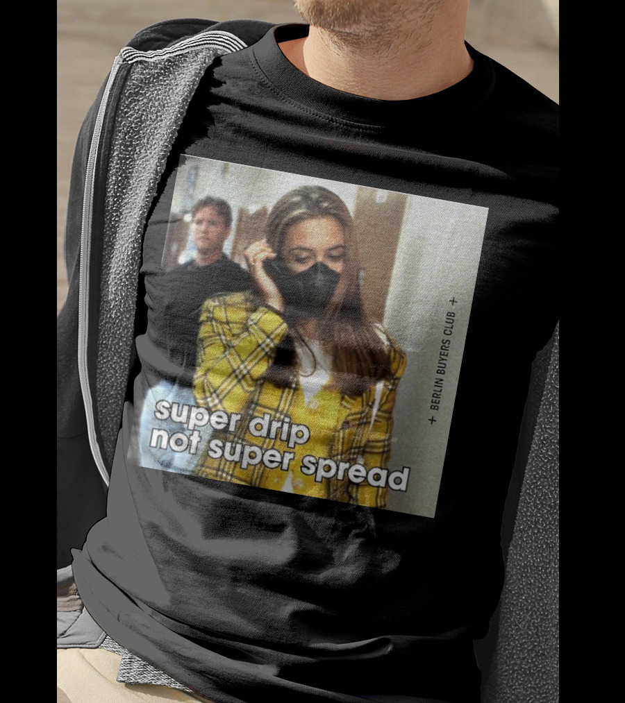 Super Drip Not Super Spread Berlin Buyers Club Plaid Fashion Mask T-Shirt