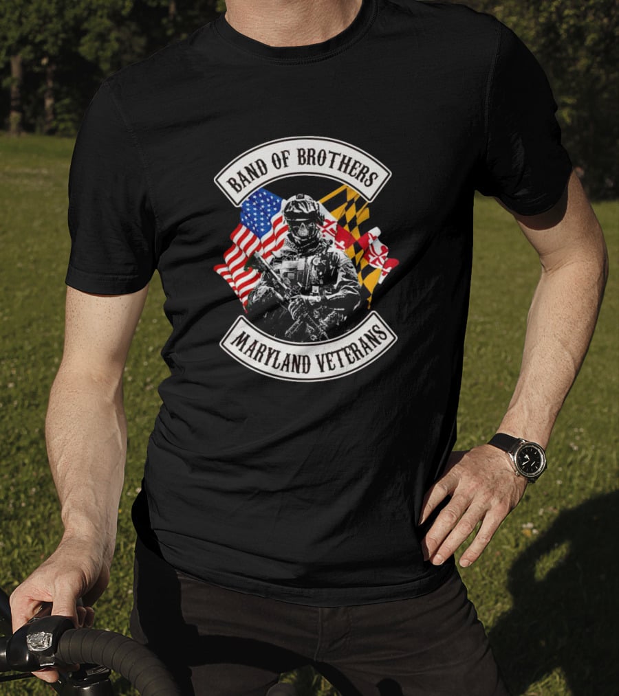 Band Of Brothers Maryland Veterans Soldier With American And Maryland Flags T-Shirt