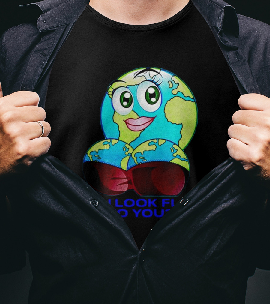 Do I Look Flat To You Earth Cartoon With Eyes And Lips T-Shirt