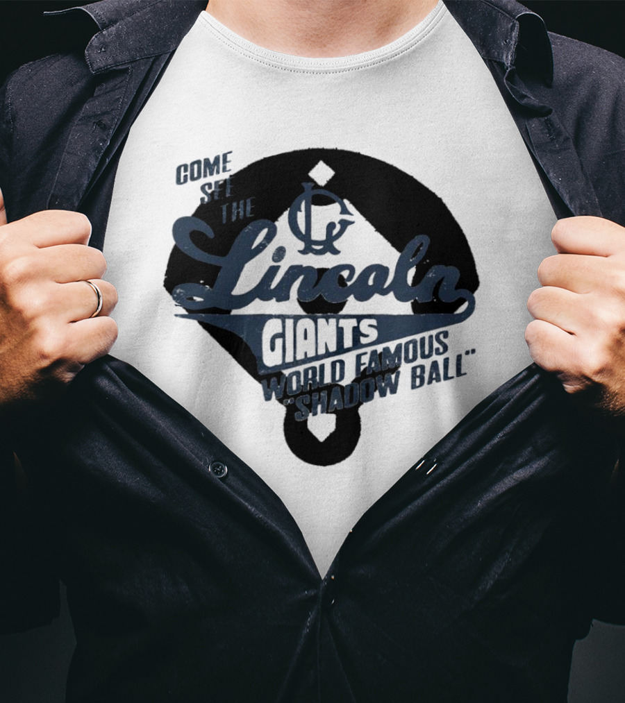 Come See The Lincoln Giants World Famous Shadow Ball T-Shirt