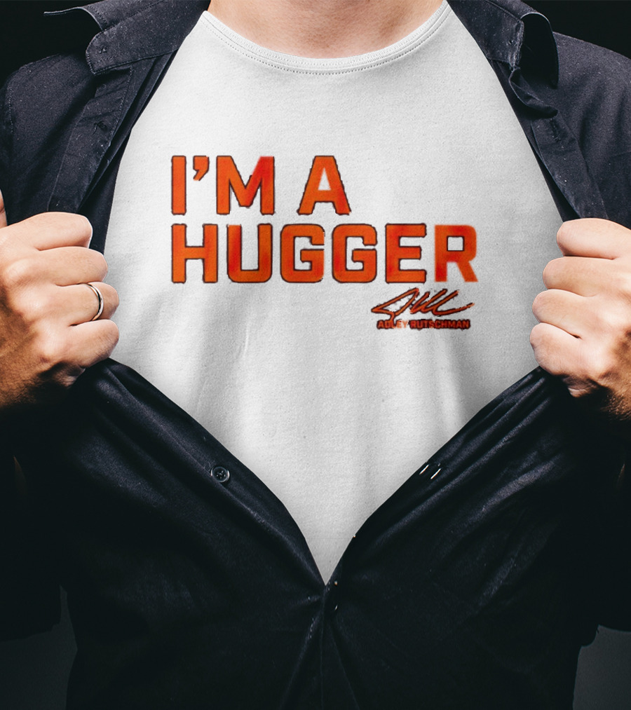Adley Rutschman I'm A Hugger Signature T-Shirt