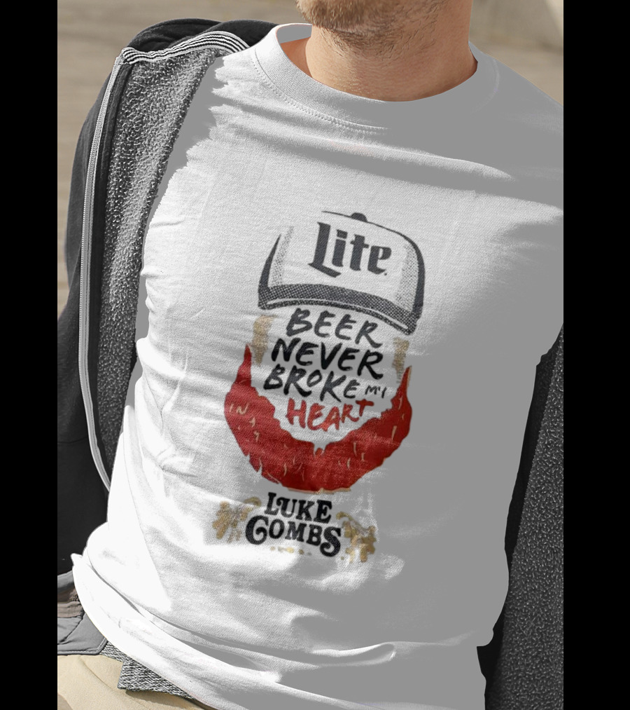 Lite Beer Never Broke My Heart Luke Combs Red Beard Hat T-Shirt