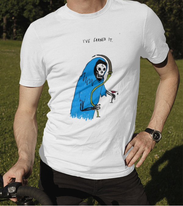 Matt Gray The Ripper Grim Reaper Holding Wine With I've Earned It T-Shirt