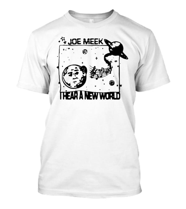 Joe Meek I Hear A New World Moon And Saturn Music Notes Space T-Shirt