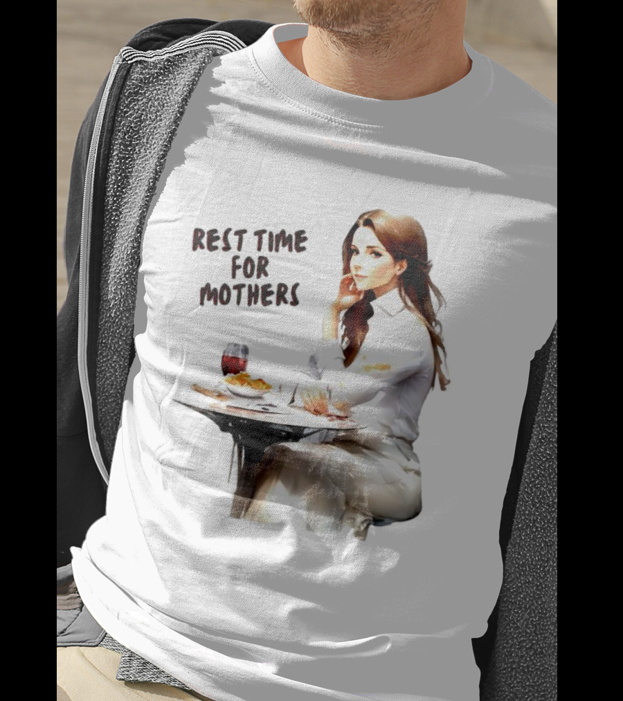 Rest Time For Mothers Wine And Relaxation T-Shirt