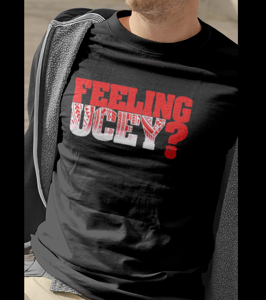 Feeling Ucey? T-Shirt