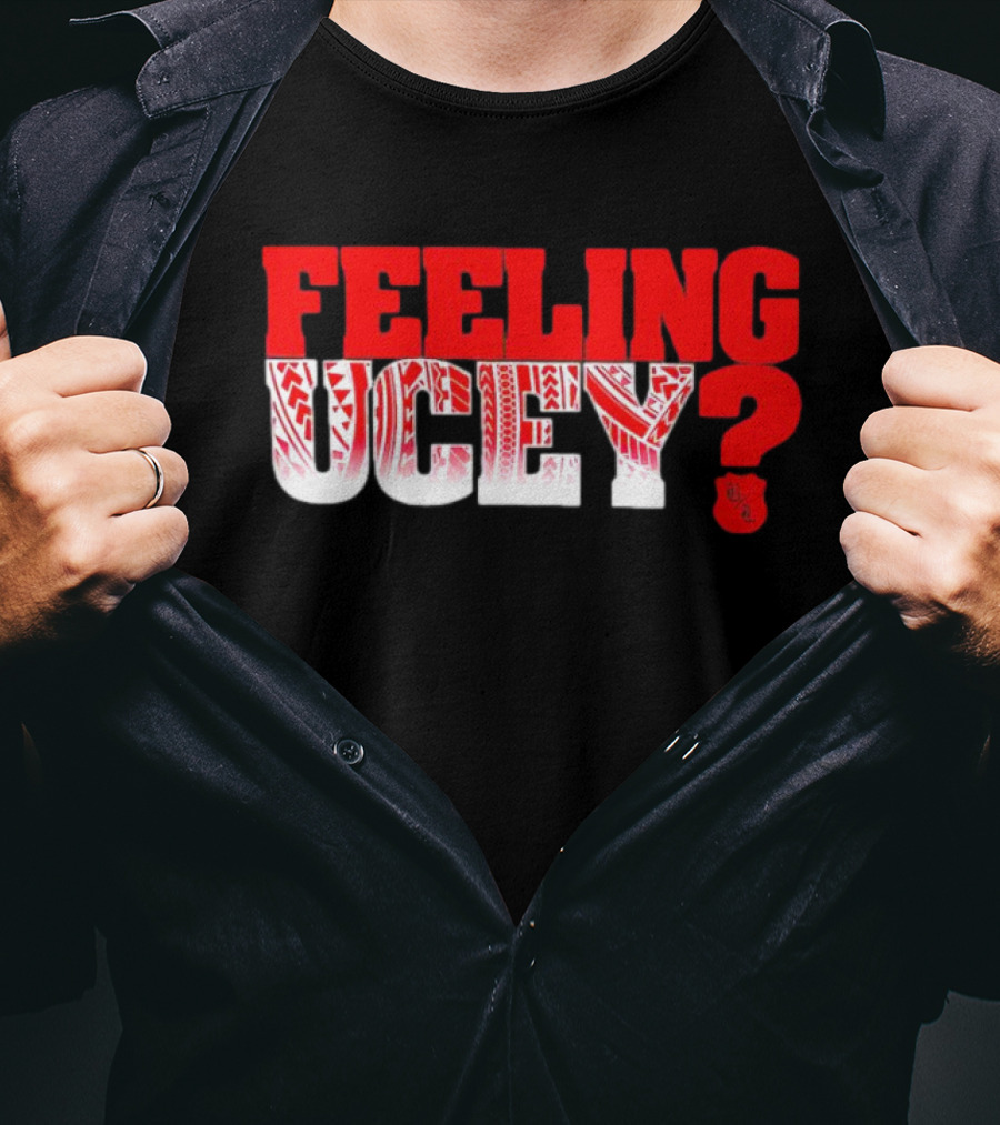Feeling Ucey? T-Shirt