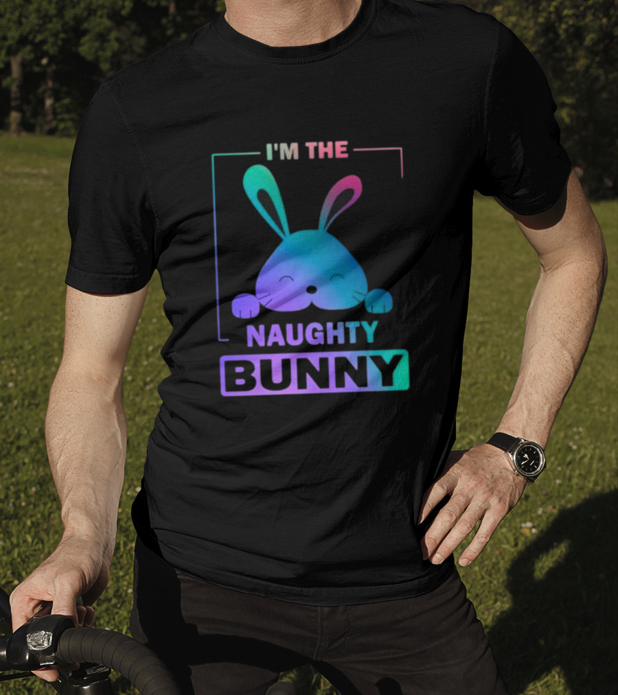 I'm The Naughty Bunny Rainbow Gradient Happy Ears T-Shirt