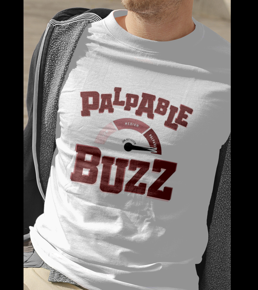 Palpable Buzz High Activity Level Gauge T-Shirt