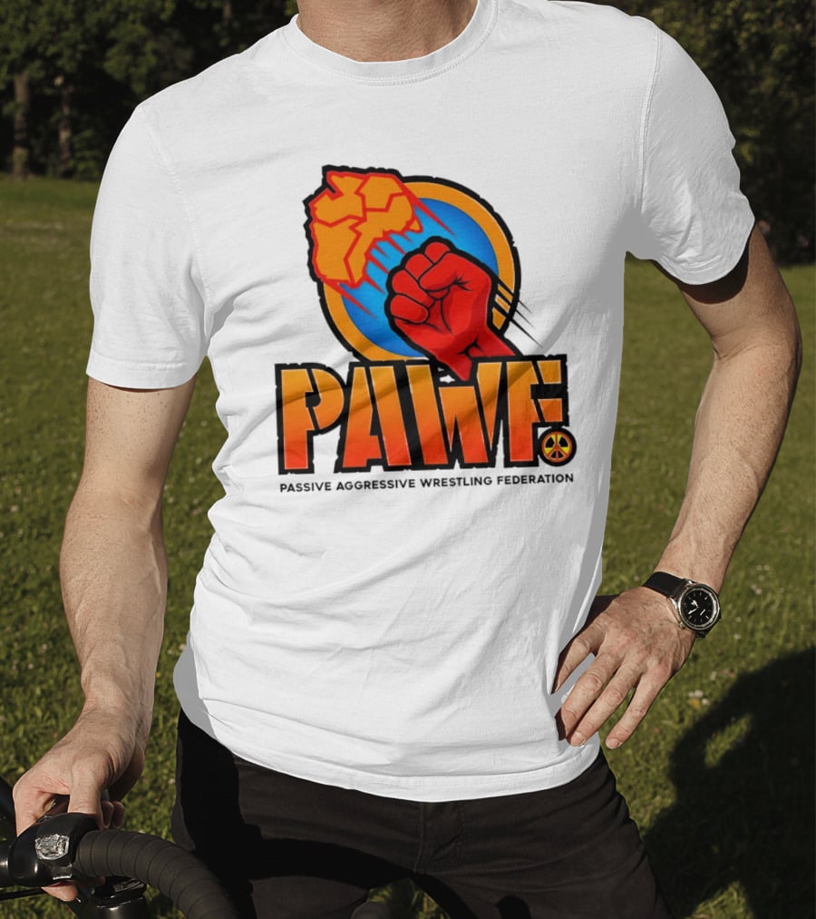PAWF Passive Aggressive Wrestling Federation Fist Logo With Peace T-Shirt