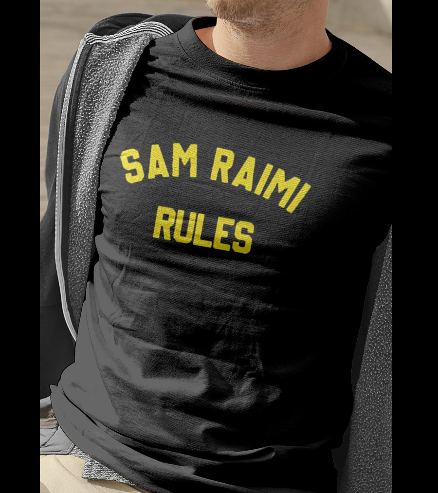Sam Raimi Rules T-Shirt