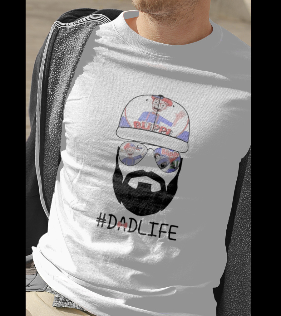 Blippi Dad Life Hat Sunglasses Beard #Dadlife T-Shirt