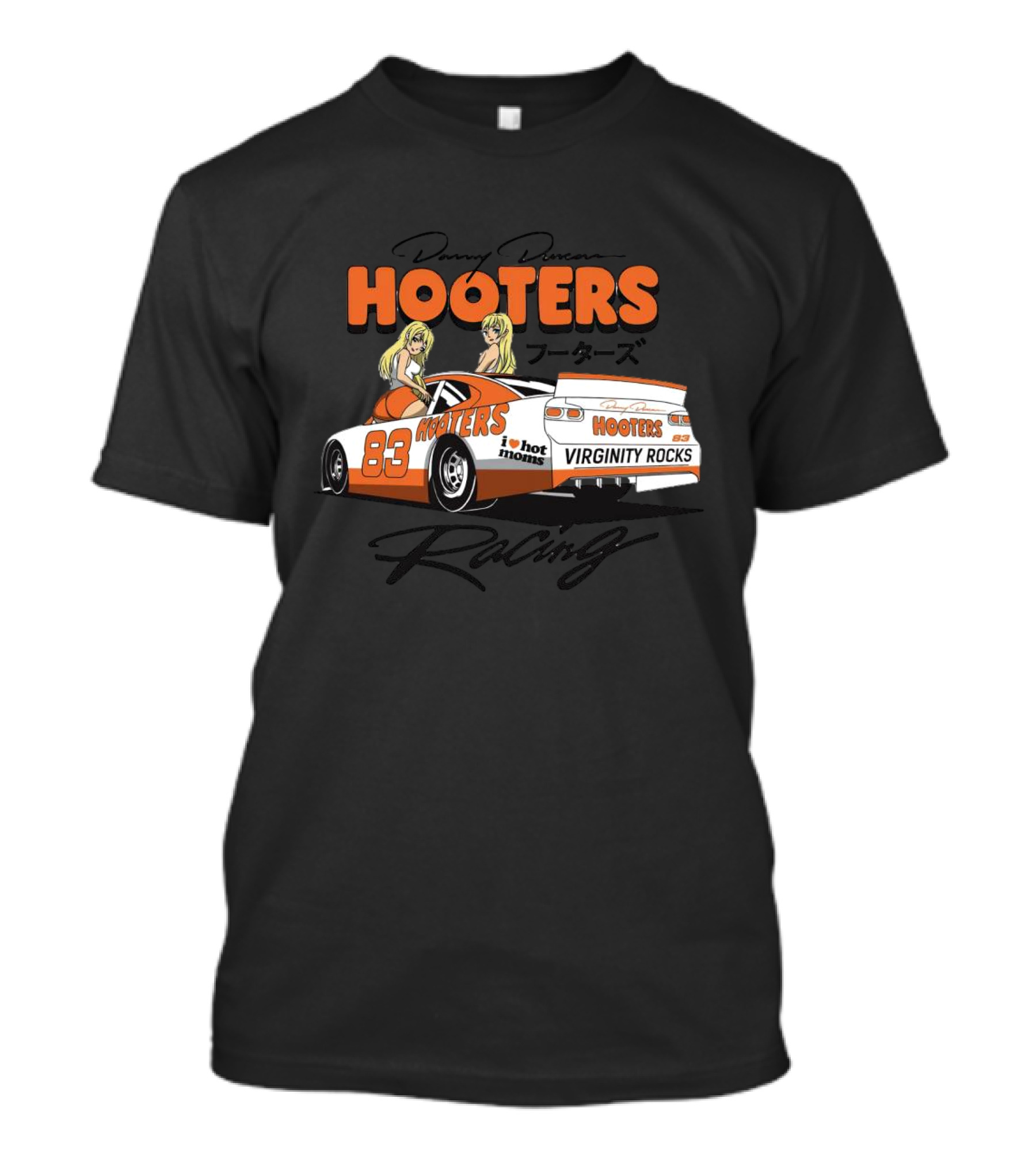 Danny Duncan Hooters 83 Racing I Heart Hot Moms Virginity Rocks T-Shirt