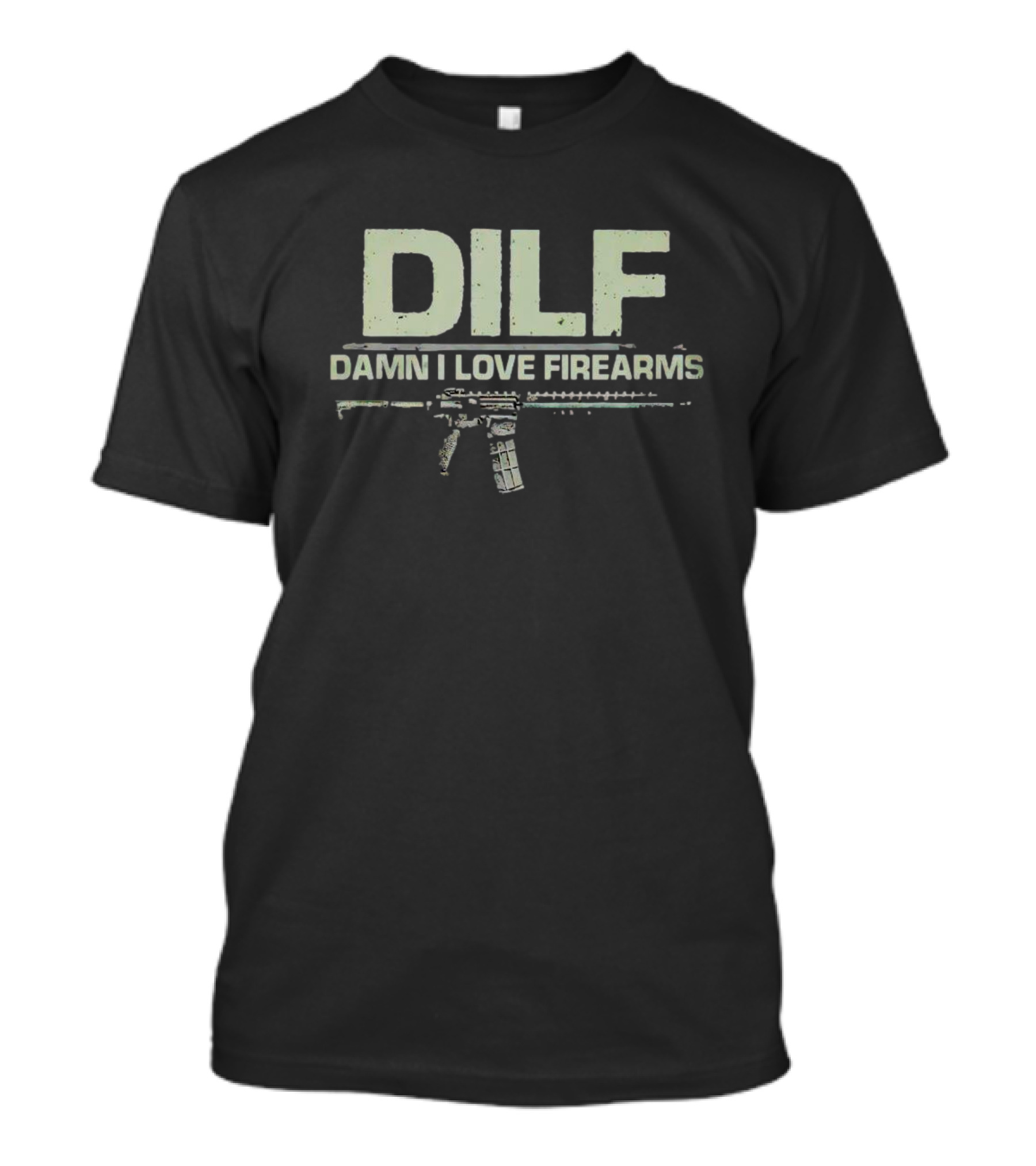 DILF Damn I Love Firearms Rifle T-Shirt