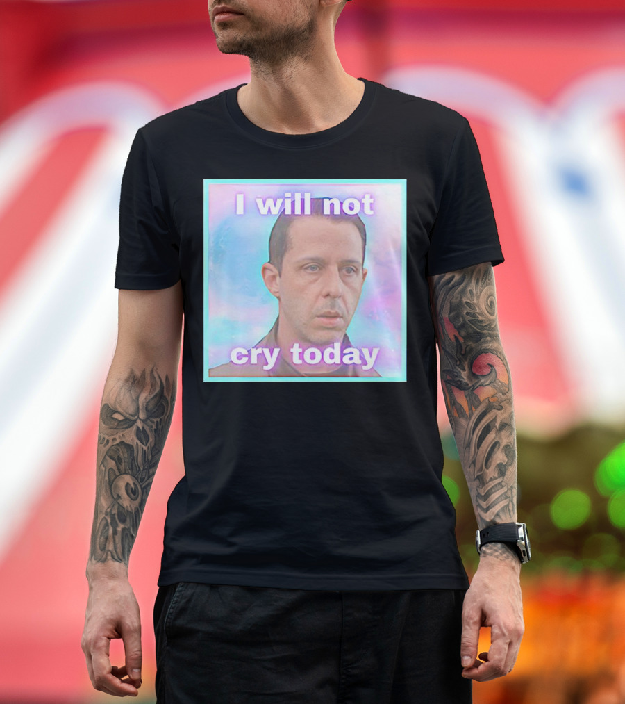 Kendall Roy I Will Not Cry Today Pastel Mood T-Shirt