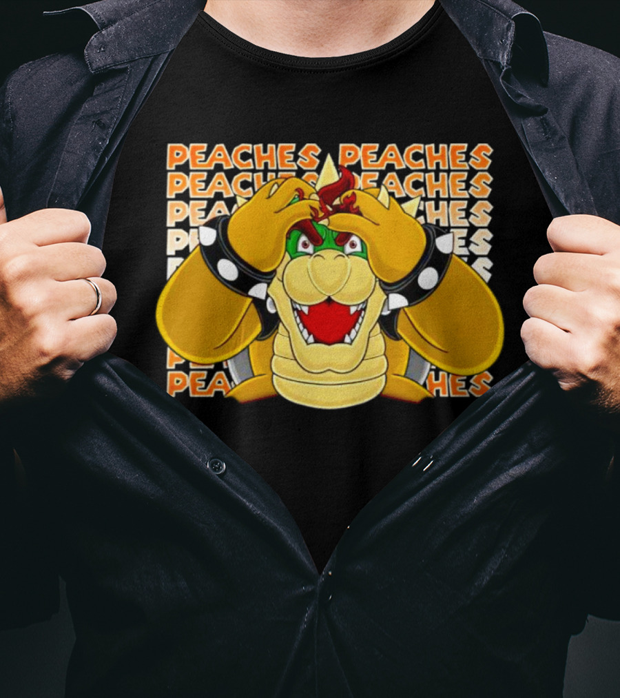 Peaches Bowser Madness Peaches Peaches Peaches T-Shirt