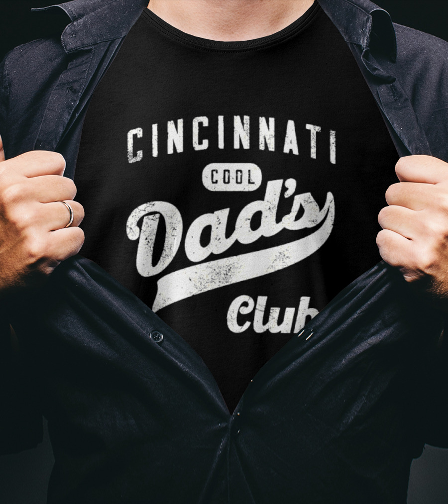 Cincinnati Cool Dad's Club T-Shirt