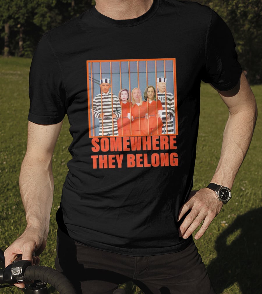 Somewhere They Belong Democrats Prisoners T-Shirt