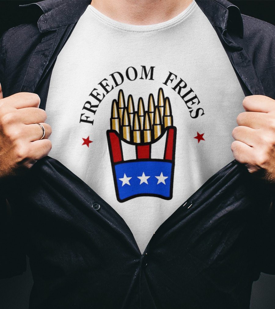 Freedom Fries Patriotic Bullet Bucket Stars Independence T-Shirt