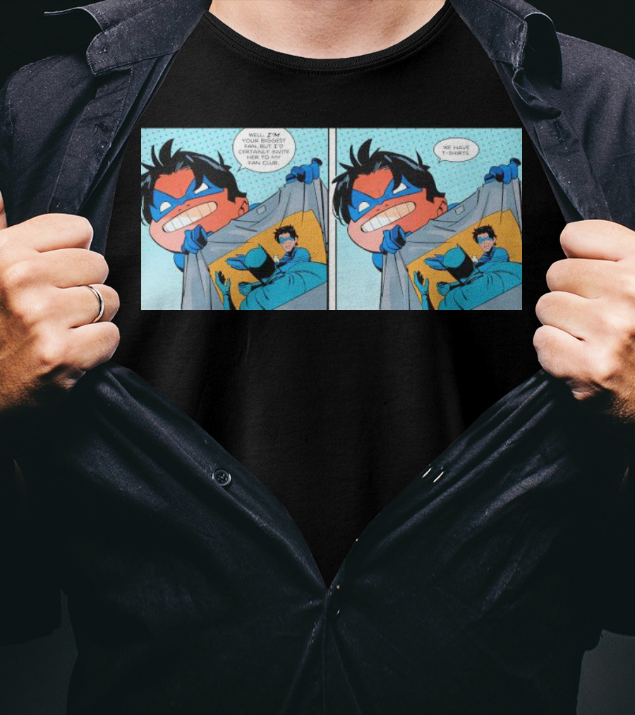 Nightwing Presents Slapped Batman We Have T-Shirts A Nite To Remember T-Shirt