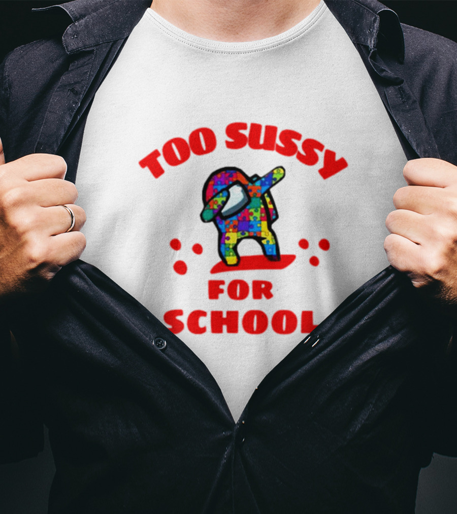 Too Sussy For School Among Us Dab Puzzle T-Shirt
