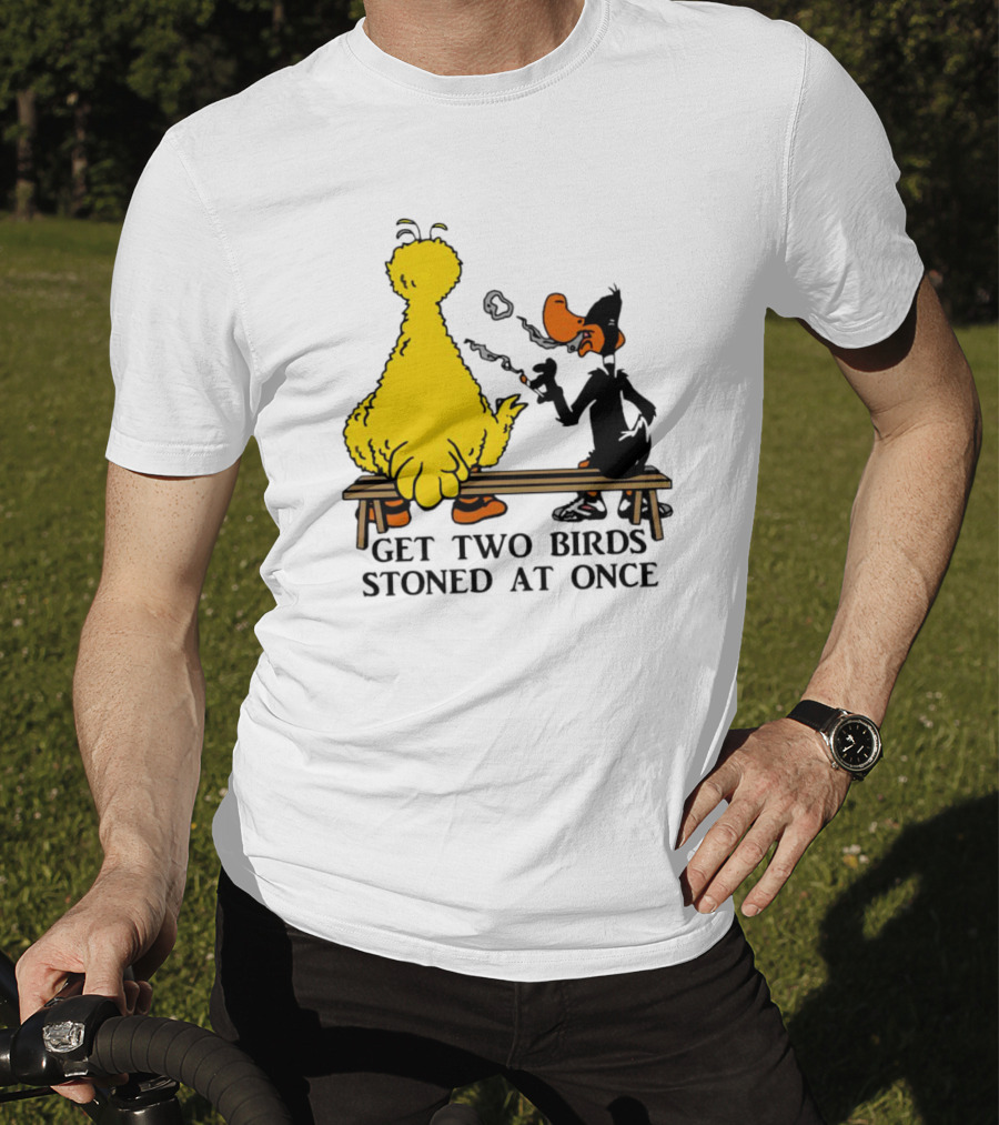 Get Two Birds Stoned At Once Smoking Yellow Black Cartoon Birds Bench T-Shirt