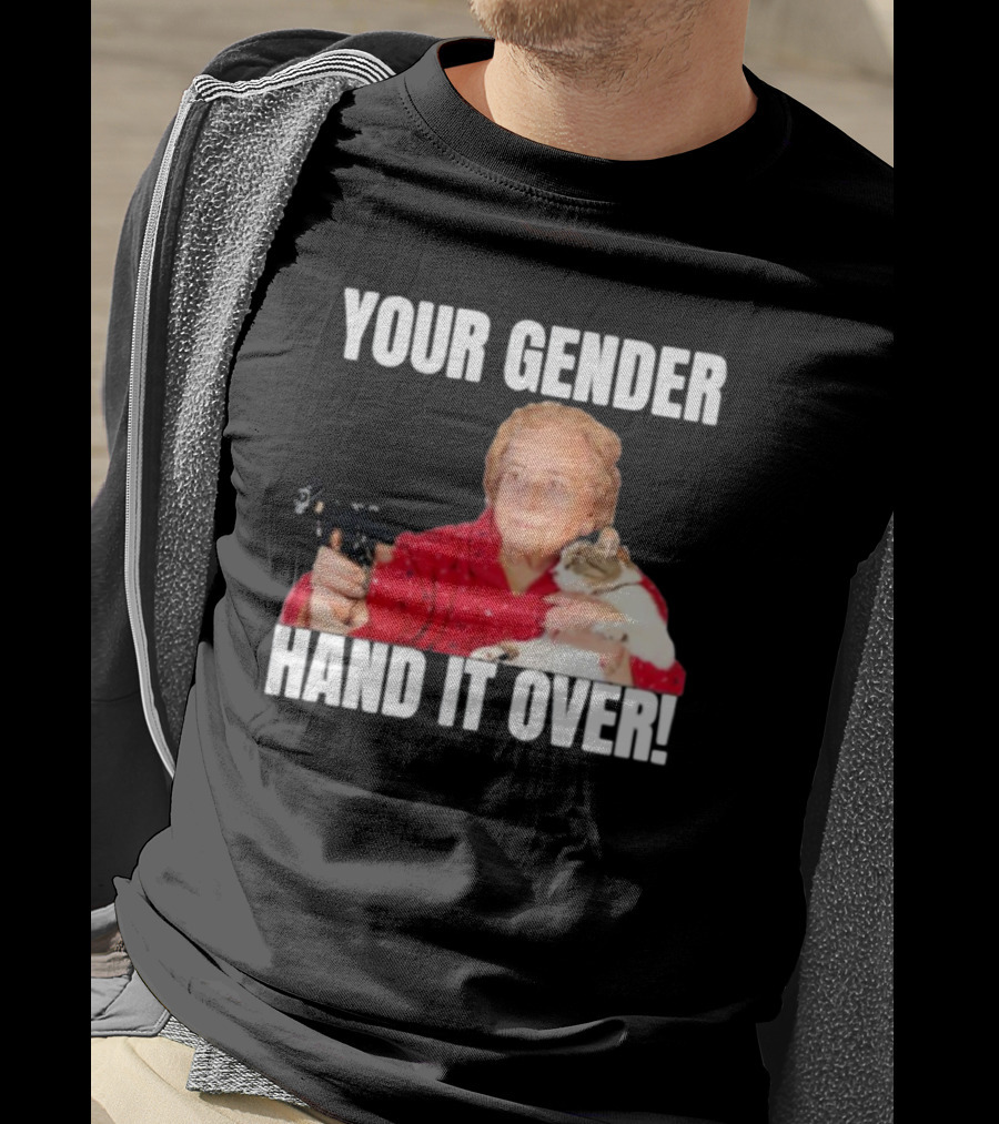 Your Gender Hand It Over Funny Meme With Cat And Person Holding Object T-Shirt