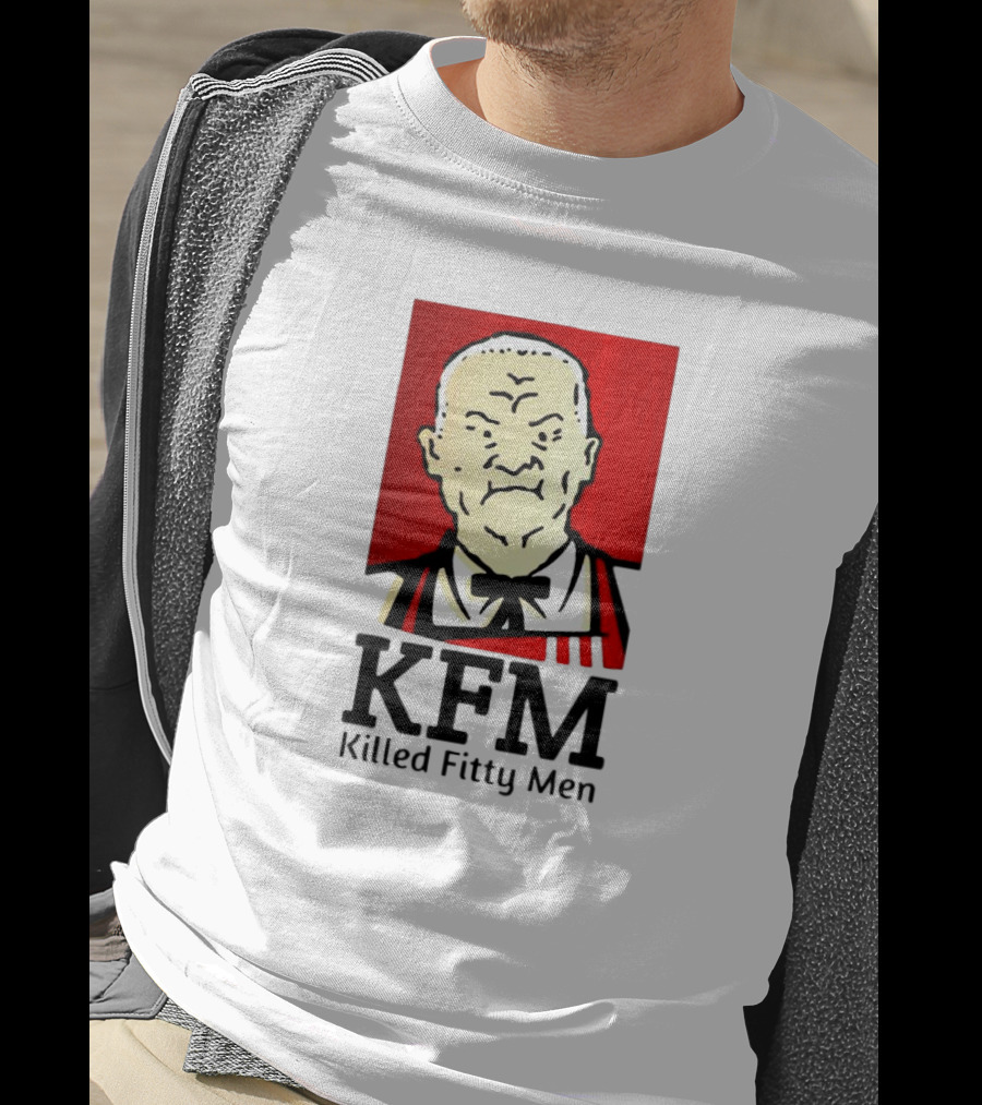 KFM Killed Fitty Men Colonel Sanders T-Shirt