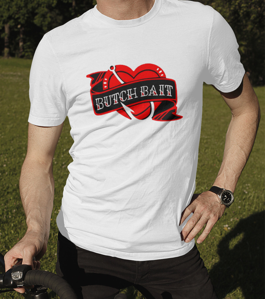 Butch Bait Heart With Fishing Hook Banner T-Shirt