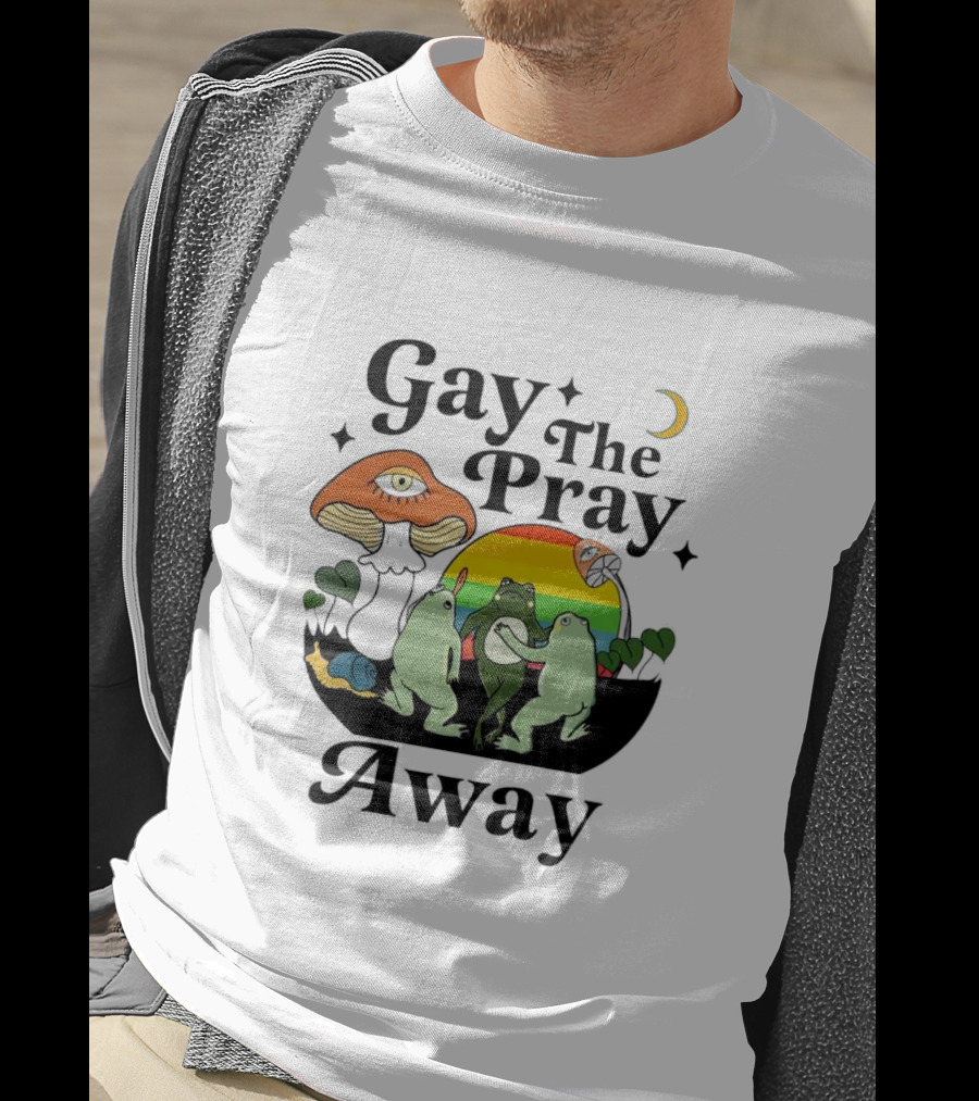 Gay The Pray Away Rainbow Frog Dance With Mushroom And Moon Scene T-Shirt