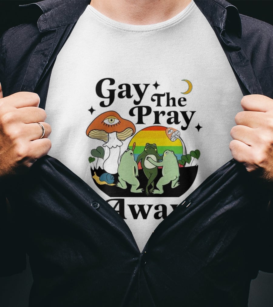 Gay The Pray Away Rainbow Frog Dance With Mushroom And Moon Scene T-Shirt