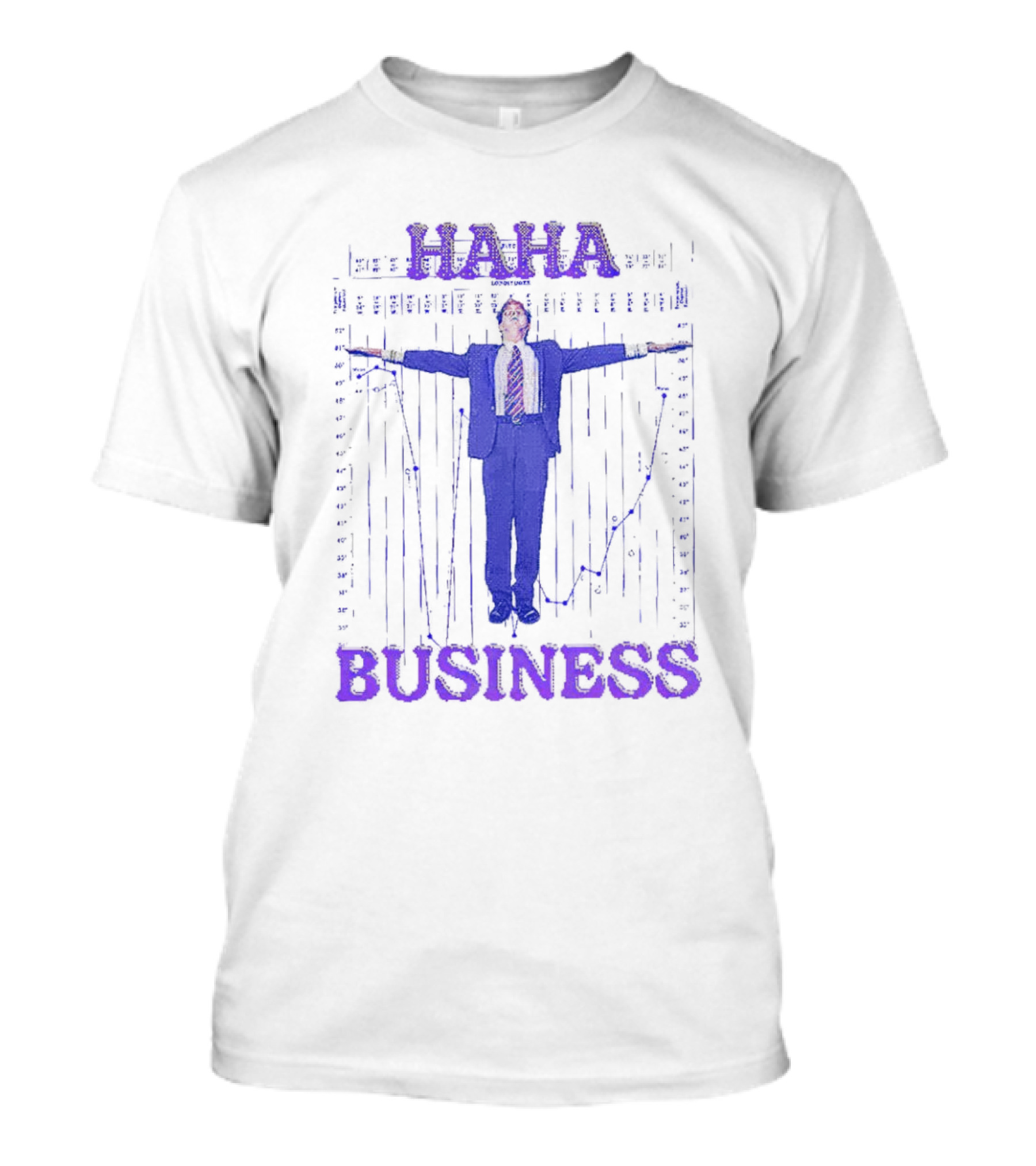 Haha Business Iconic Pose T-Shirt