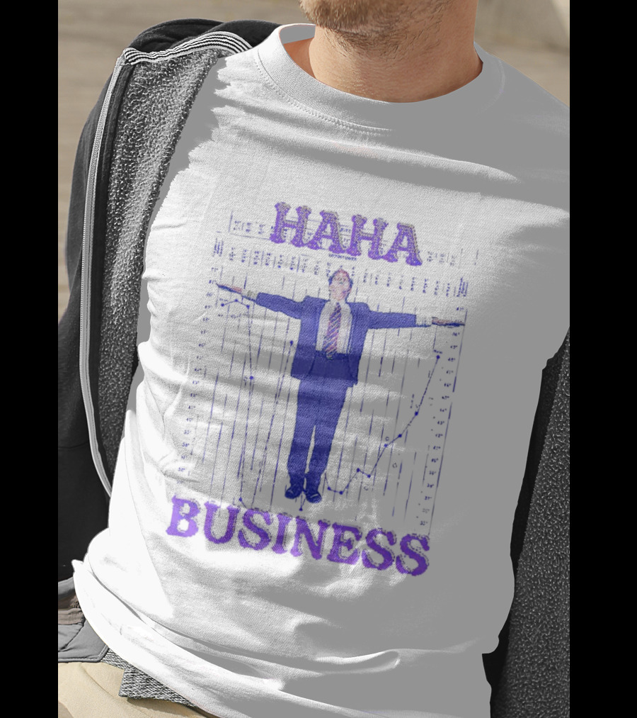 Haha Business Iconic Pose T-Shirt