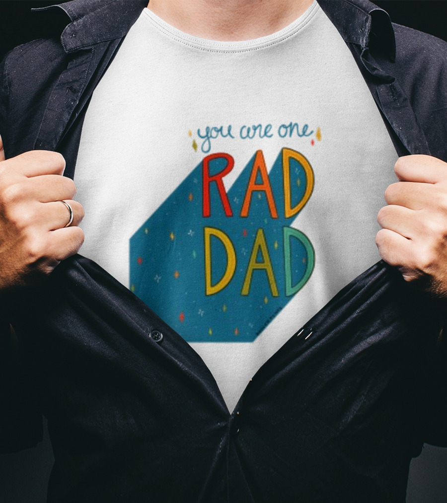 You Are One Rad Dad Father's Day T-Shirt