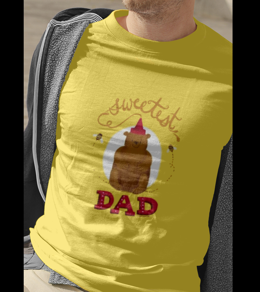 Sweetest Dad Bear Fathers Day T-Shirt