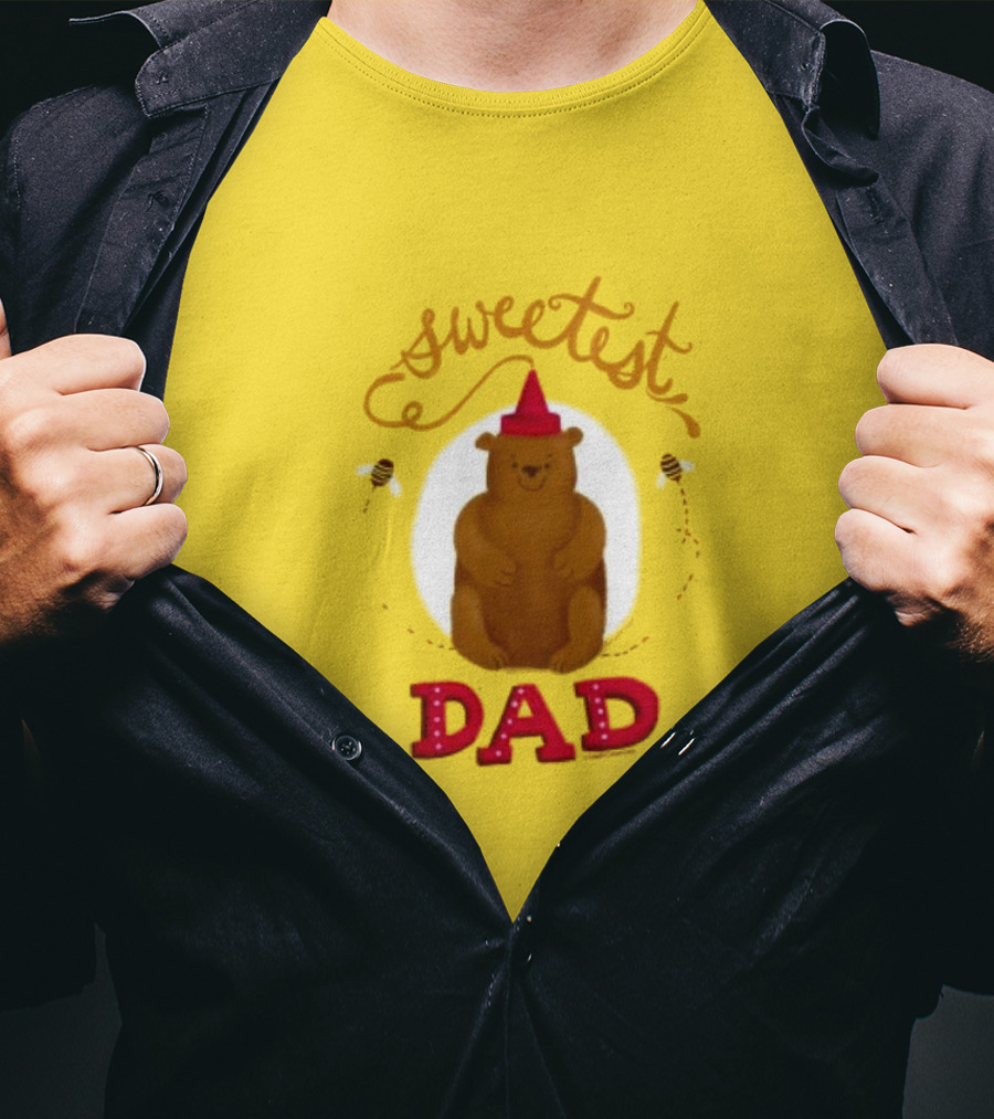 Sweetest Dad Bear Fathers Day T-Shirt