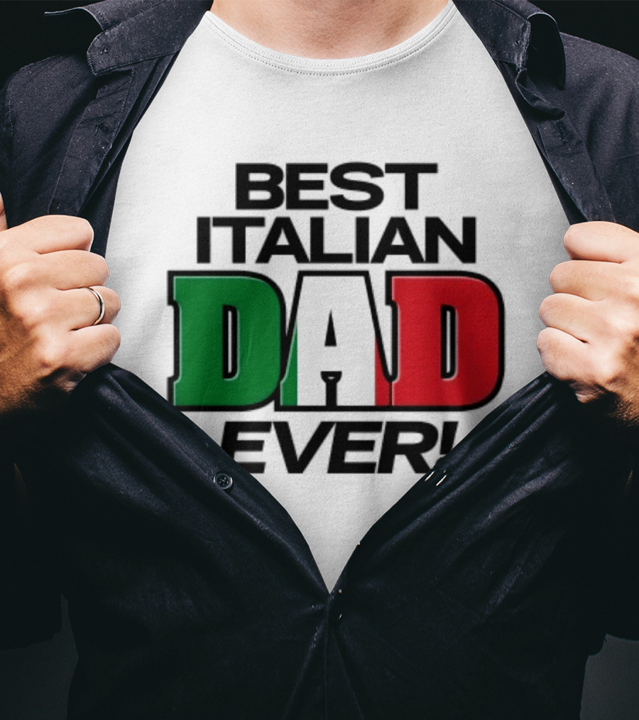 Best Italian Dad Ever Fathers Day Dad Italy Flag Colors T-Shirt